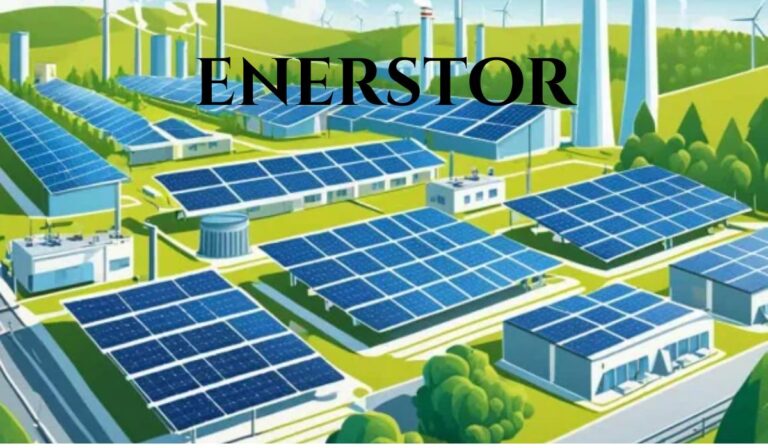 How Enerstor Is Transforming Modern Energy Storage Systems enerstor