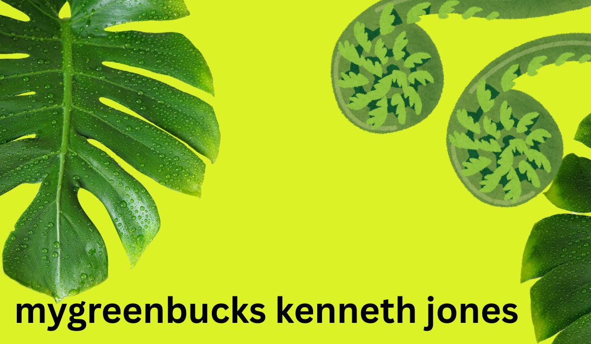 mygreenbucks kenneth jones