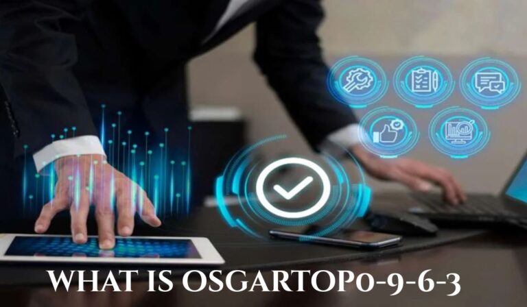 What Is Osgartop0-9-6-3? Technical Overview and Practical Use Cases what is osgartop0-9-6-3