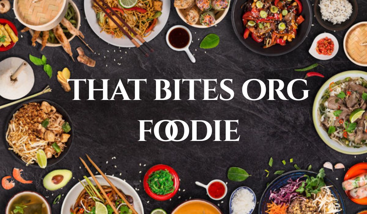 that bites org foodie